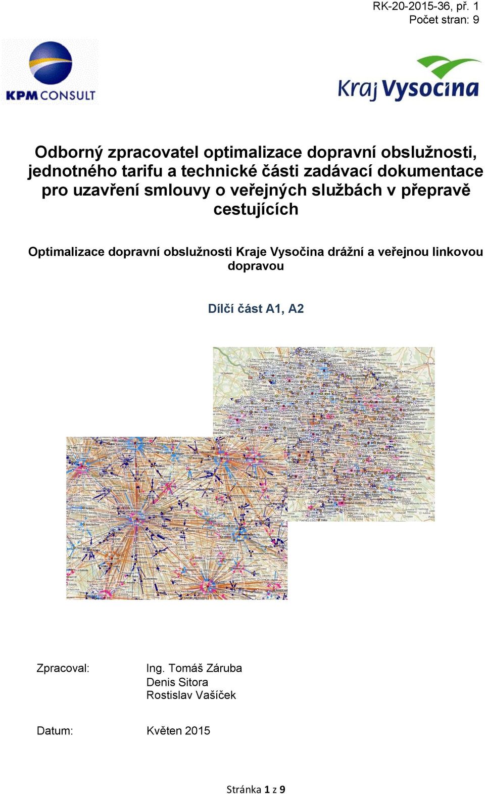 části zadávací dokumentace pro uzavření smlouvy o veřejných službách v přepravě cestujících