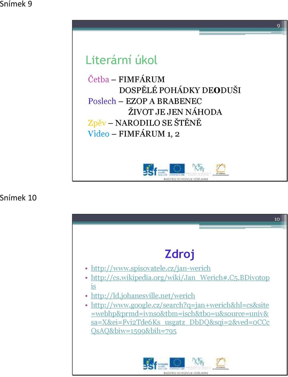 org/wiki/jan_werich#.c5.bdivotop is http://ld.johanesville.net/werich http://www.google.cz/search?