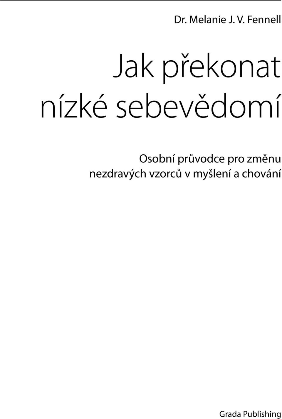 sebevědomí Osobní průvodce pro