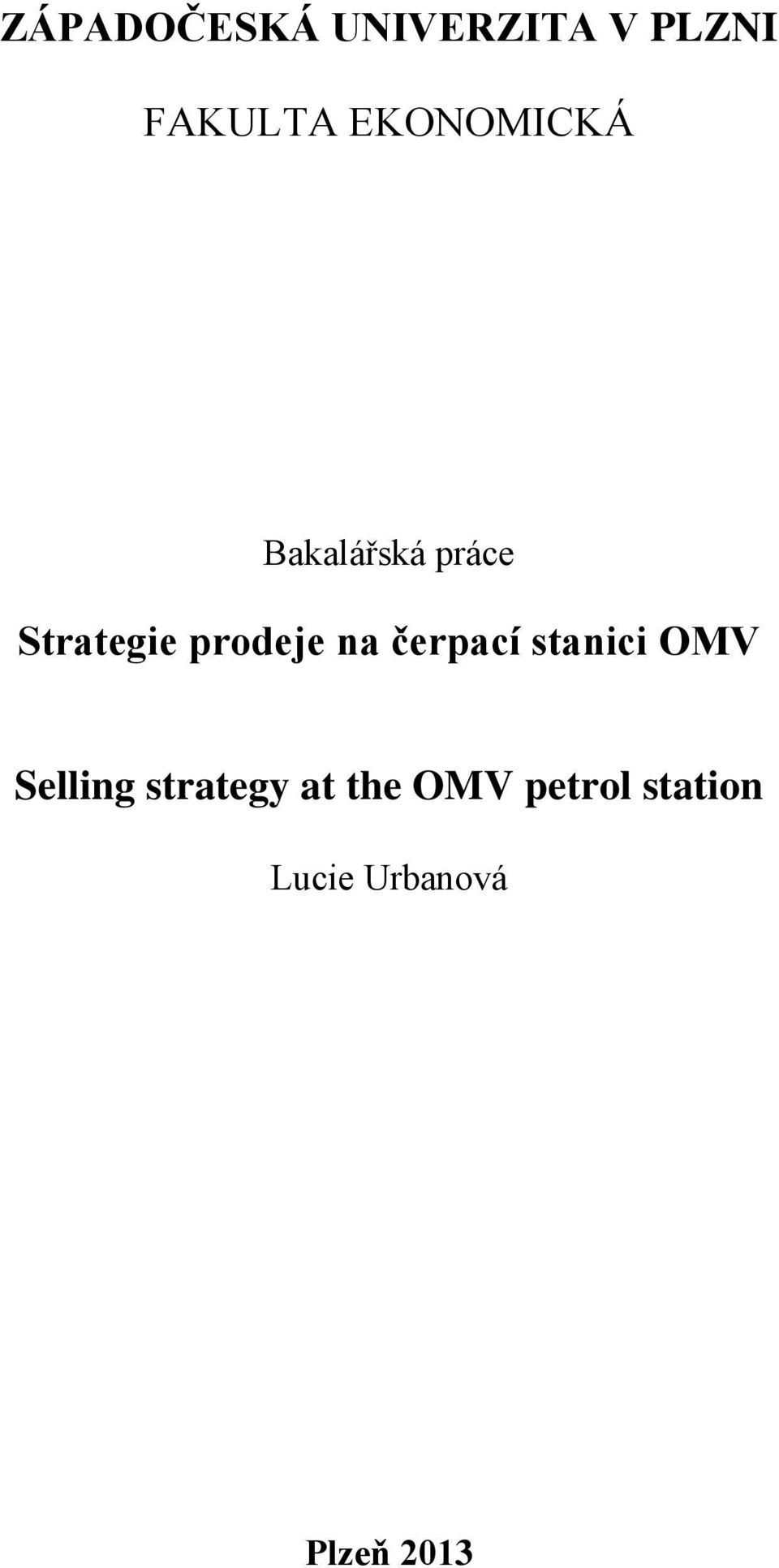 prodeje na čerpací stanici OMV Selling