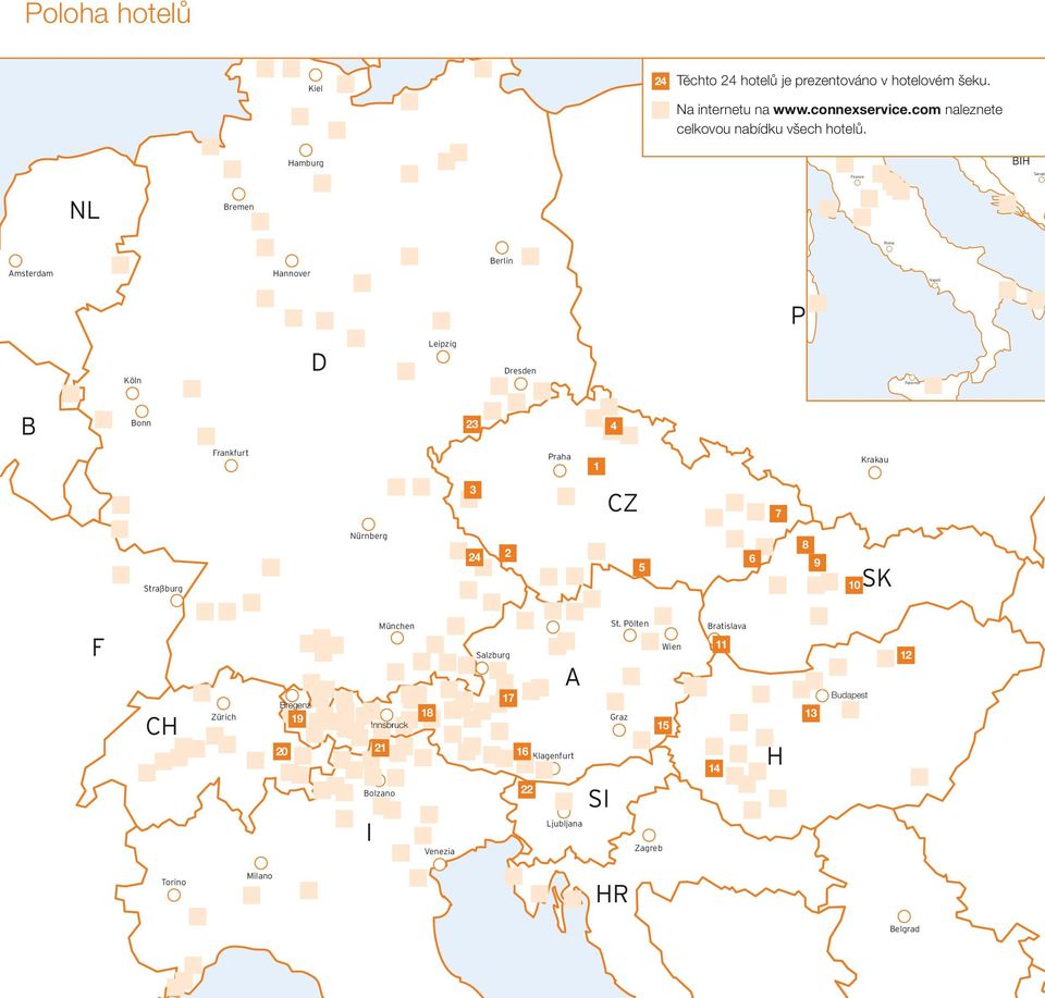 BIH Hamburg Saraje Firenze NL Bremen Roma Berlin Hannover Amsterdam Napoli PL Leipzig D Dresden Köln B Palermo alermo 23 Bonn 4 Frankfurt Praha 3