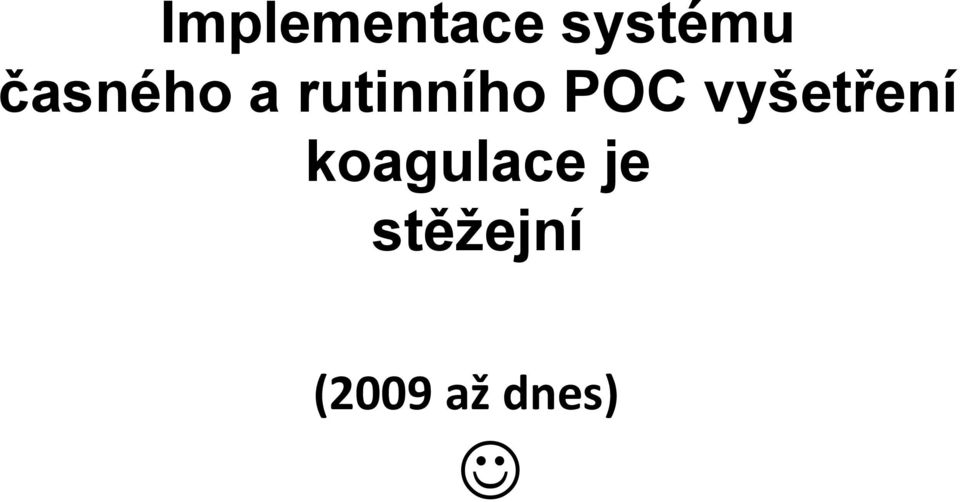 POC vyšetření