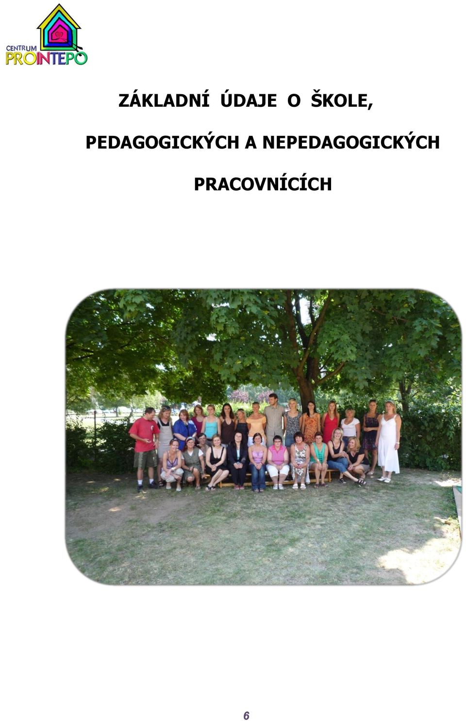 PEDAGOGICKÝCH A