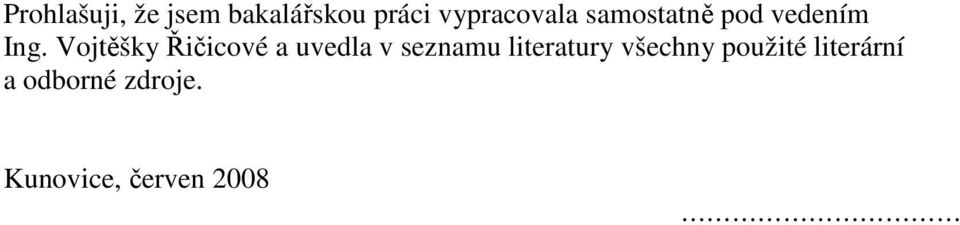 Vojtěšky Řičicové a uvedla v seznamu literatury