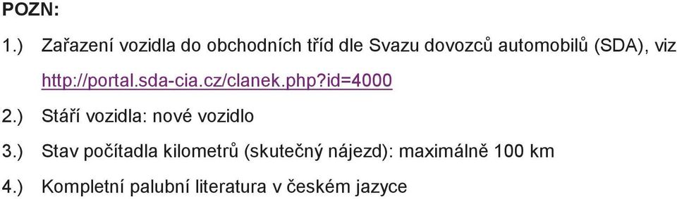 (SDA), viz http://portal.sda-cia.cz/clanek.php?id=4000 2.