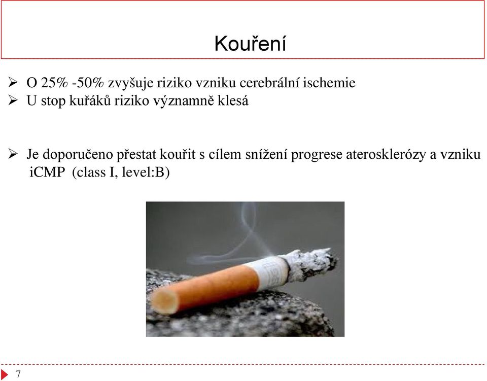 klesá Je doporučeno přestat kouřit s cílem