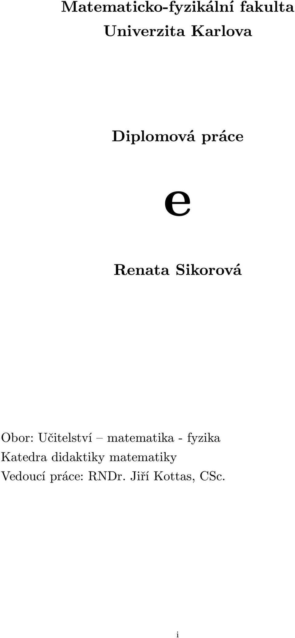 Učitelství matematika - fyzika Katedra