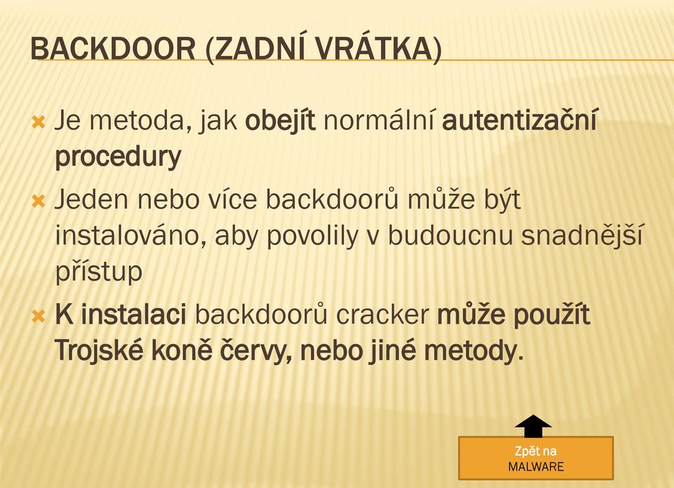 instalováno, aby povolily v budoucnu snadnější přístup K