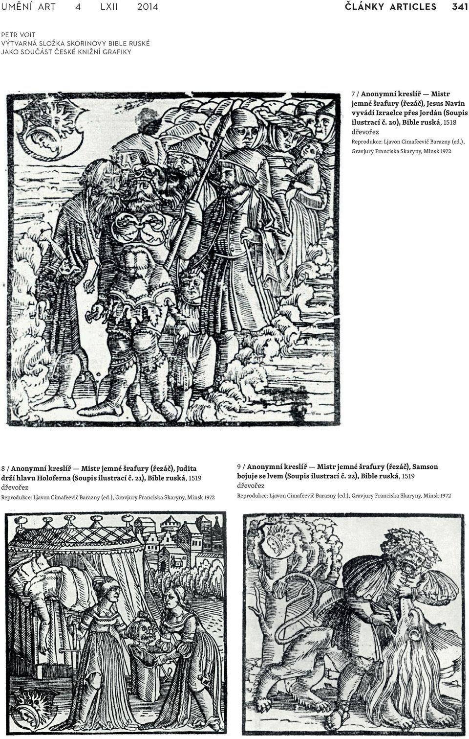 20), Bible ruská, 1518 Reprodukce: Ljavon Cimafeevič Barazny (ed.