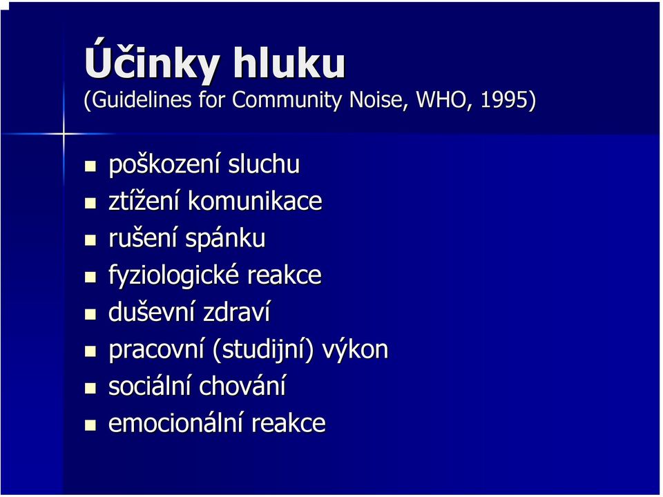 ení spánku fyziologické reakce duševn evní zdraví