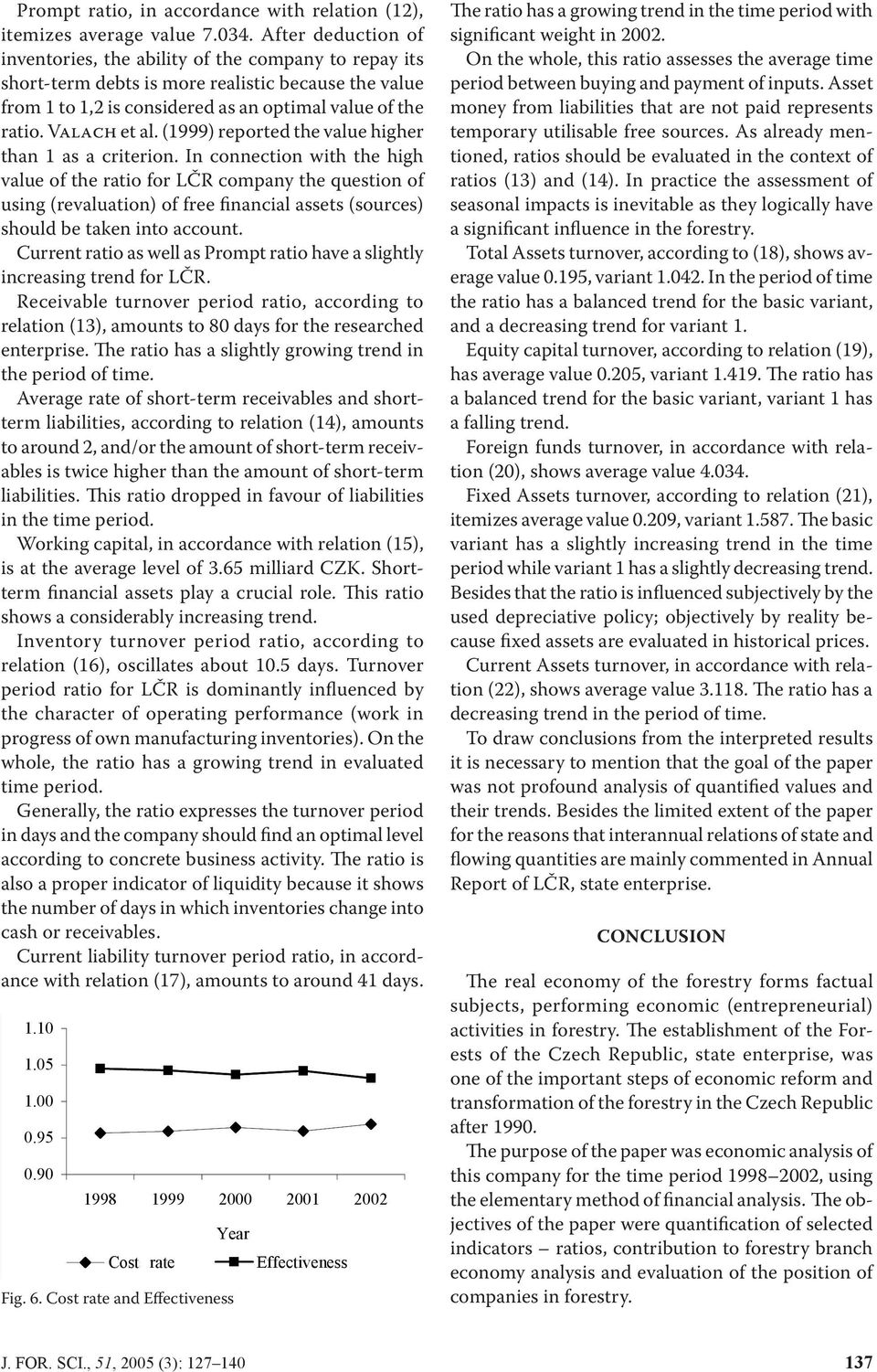 (1999) reported the value higher than 1 as a criterion.