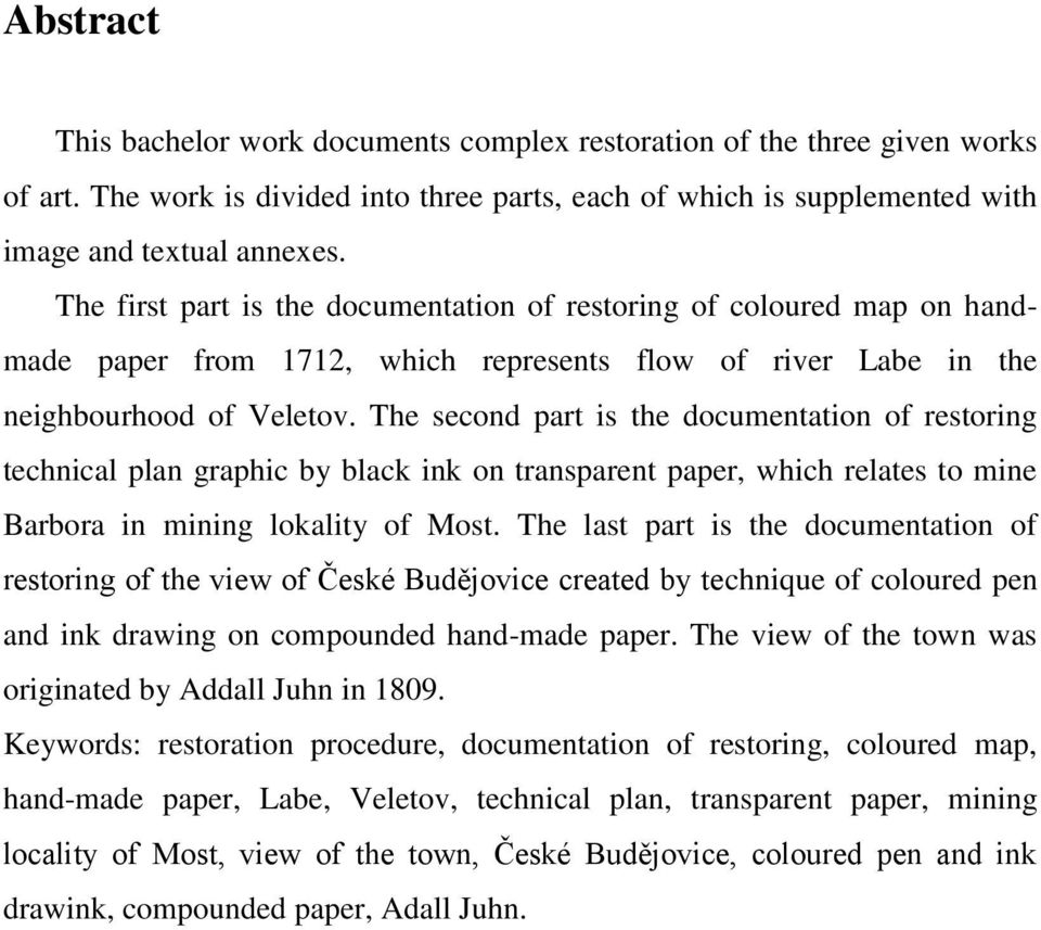 The second part is the documentation of restoring technical plan graphic by black ink on transparent paper, which relates to mine Barbora in mining lokality of Most.