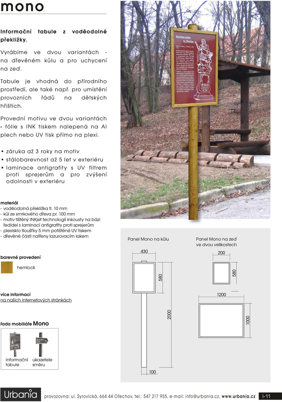 - voděodolná překližka tl. 10 mm - kůl ze smrkového dřeva pr.