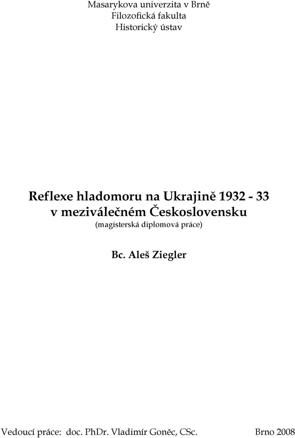 Československu (magisterská diplomová práce) Bc.