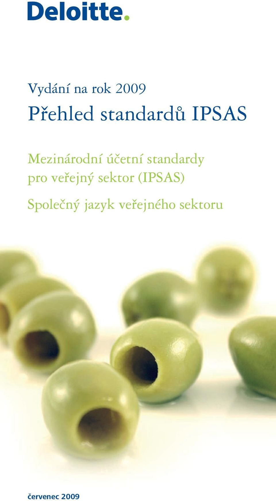 pro veřejný sektor (IPSAS) Společný