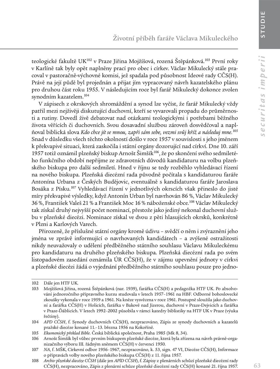 Právě na její půdě byl projednán a přijat jím vypracovaný návrh kazatelského plánu pro druhou část roku 1955. V následujícím roce byl farář Mikulecký dokonce zvolen synodním kazatelem.