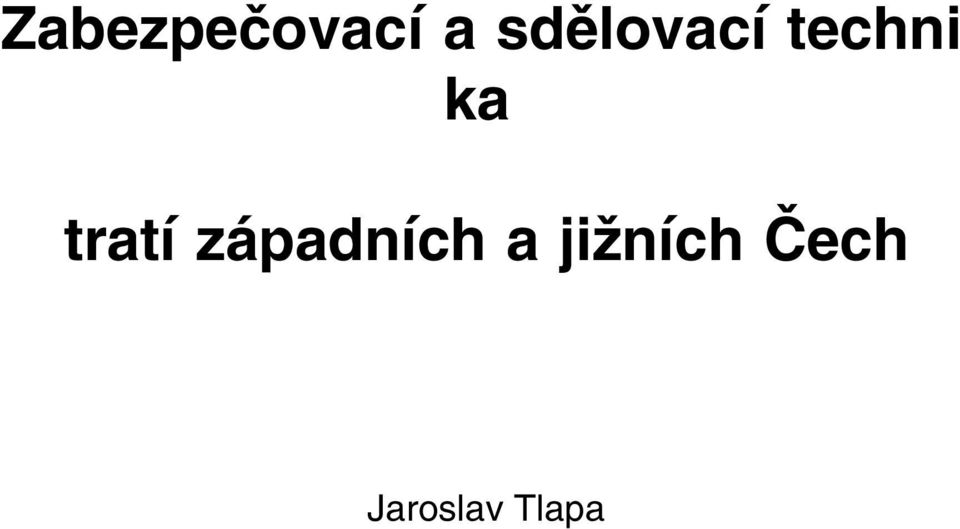 tratí západních a