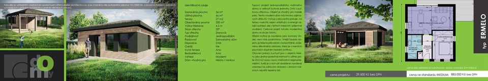 Výstup z obývacího pokoje, na terasu naskýtá nejen uklidňující a energii sálající pohled, ale v letních měsících i příjemné osvěžení. Celkové pojetí tohoto moderního domu evokuje čistotu.