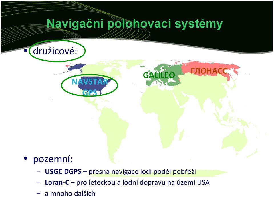 přesná navigace lodí podél pobřeží Loran-C pro