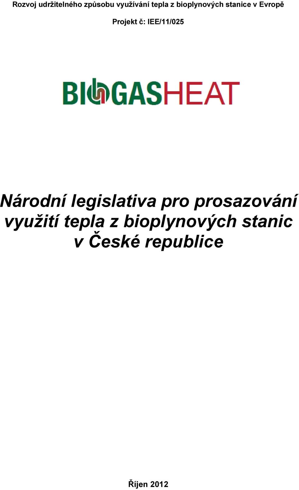 IEE/11/025 Národní legislativa pro prosazování