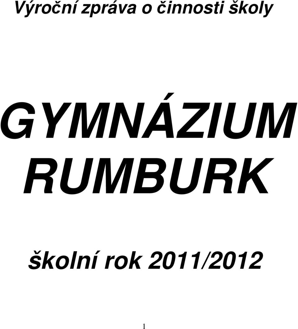 GYMNÁZIUM RUMBURK