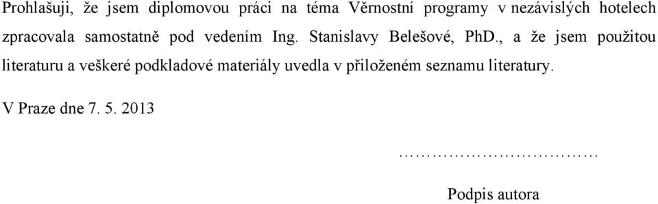 Stanislavy Belešové, PhD.