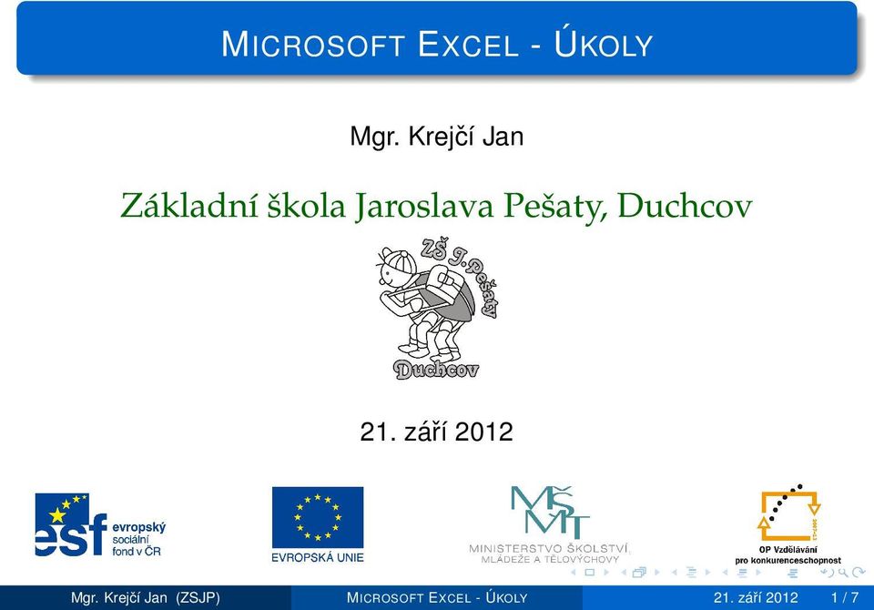 Pešaty, Duchcov 21. září 2012 Mgr.