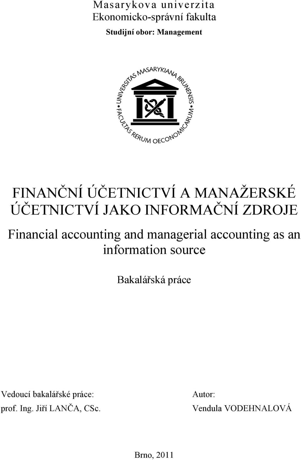 accounting and managerial accounting as an information source Bakalářská práce