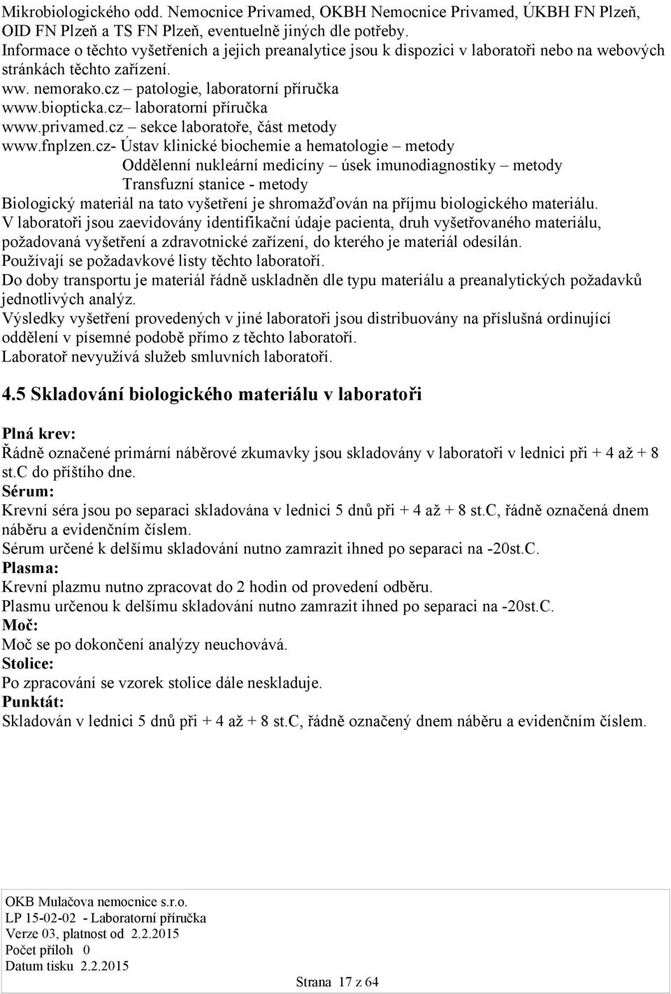cz laboratorní příručka www.privamed.cz sekce laboratoře, část metody www.fnplzen.