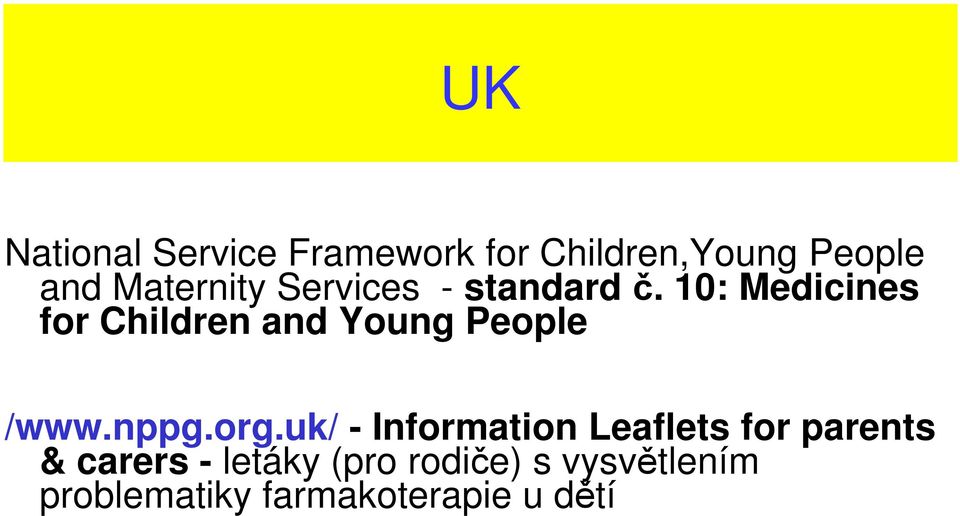 10: Medicines for Children and Young People /www.nppg.org.