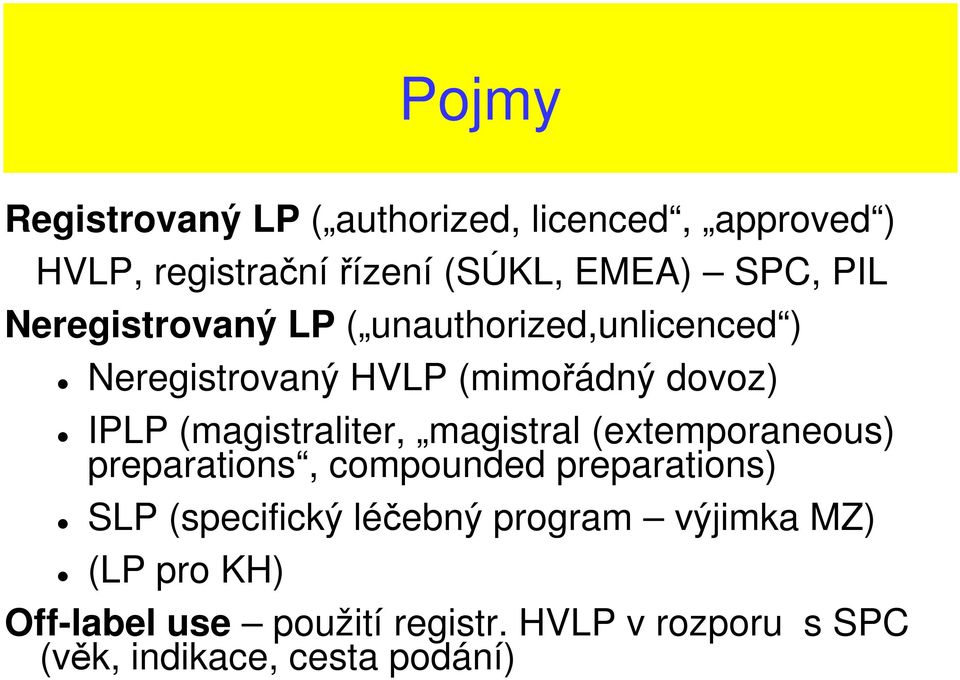 (magistraliter, magistral (extemporaneous) preparations, compounded preparations) SLP (specifický