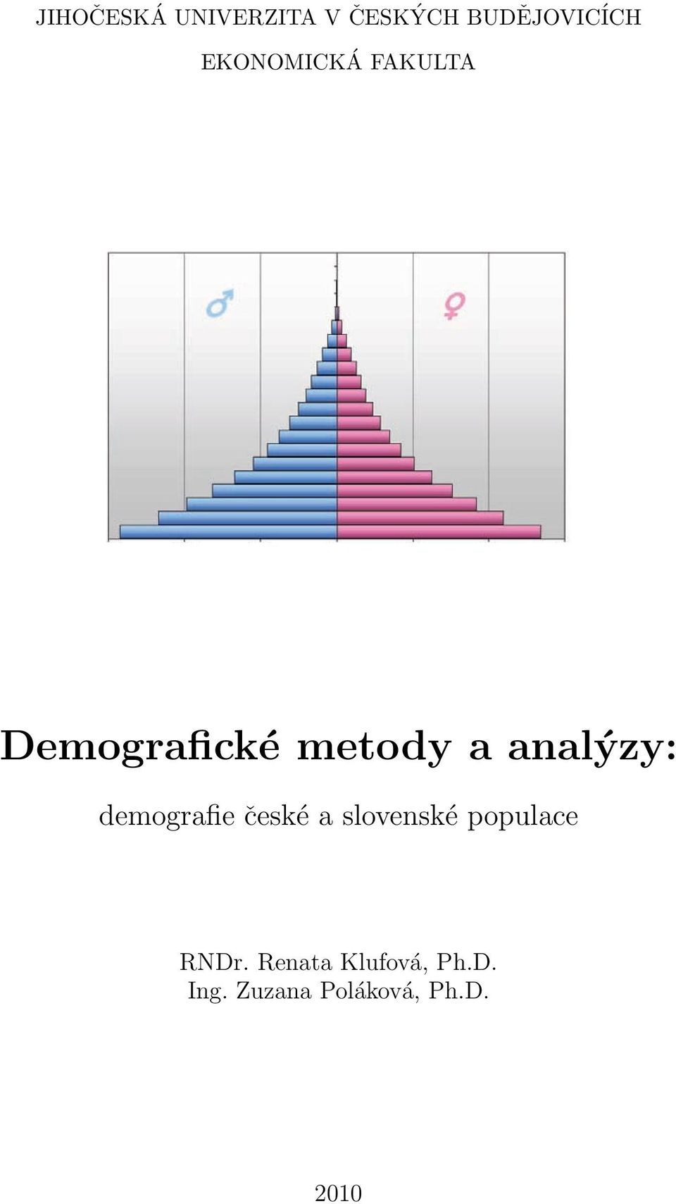 analýzy: demografie české a slovenské populace