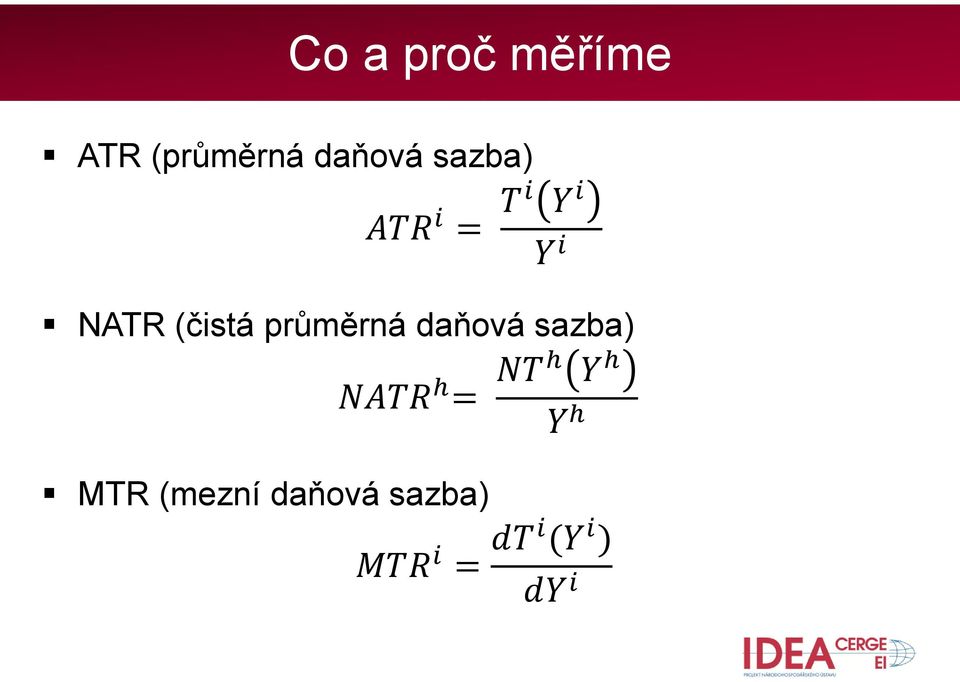 průměrná daňová sazba) NATR h = NTh MTR