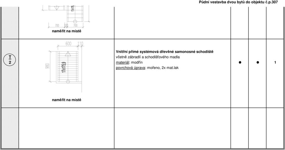 samonosné schodiště T včetně zábradlí a schodišťového