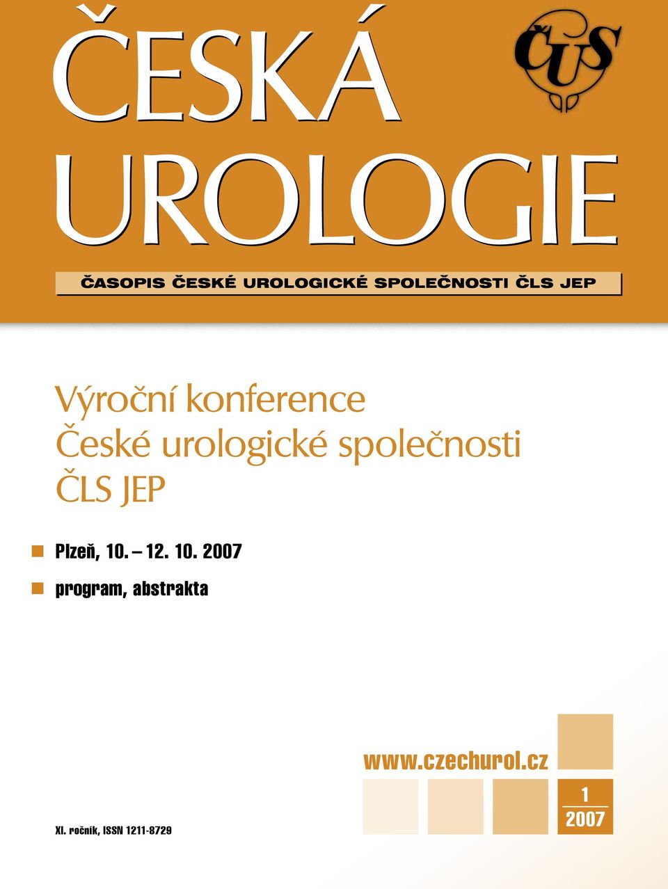 urologické společnosti ČLS JEP Plzeň, 0.
