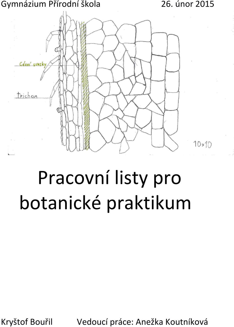 botanické praktikum Kryštof