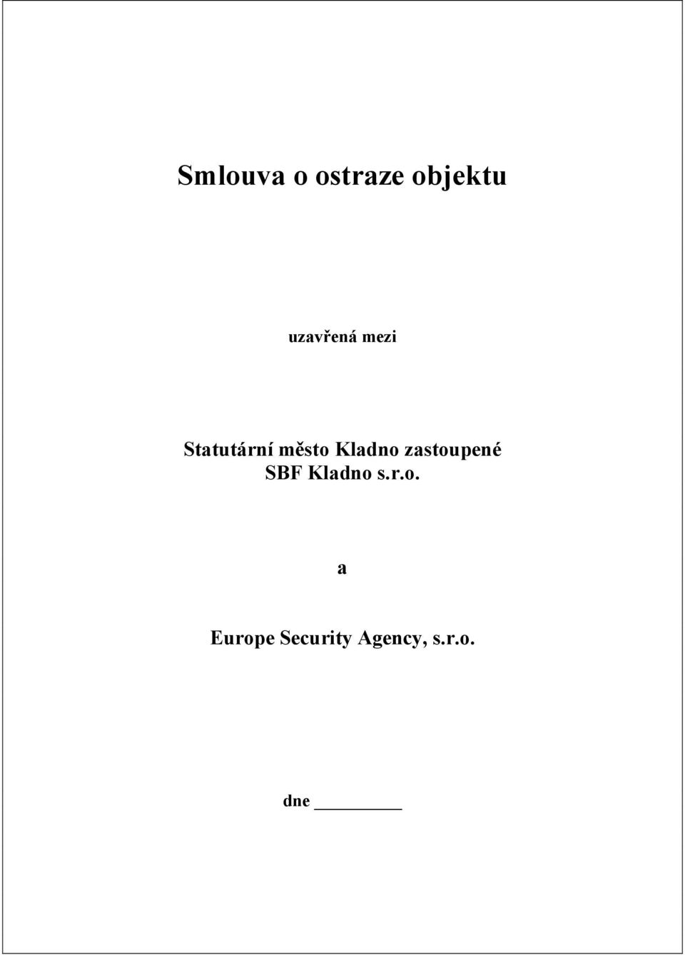 Kladno zastoupené SBF Kladno s.r.