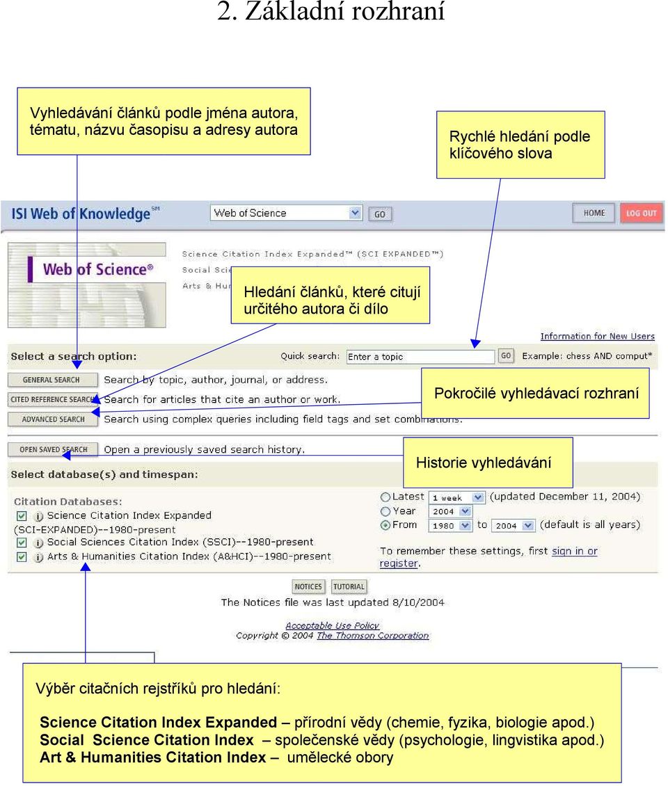 Výběr citačních rejstříků pro hledání: Science Citation Index Expanded přírodní vědy (chemie, fyzika, biologie apod.