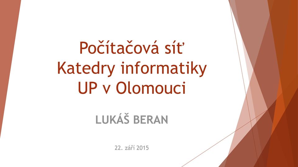 informatiky UP v