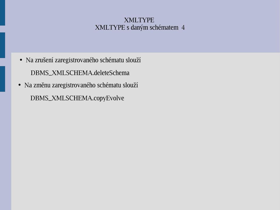 DBMS_XMLSCHEMA.