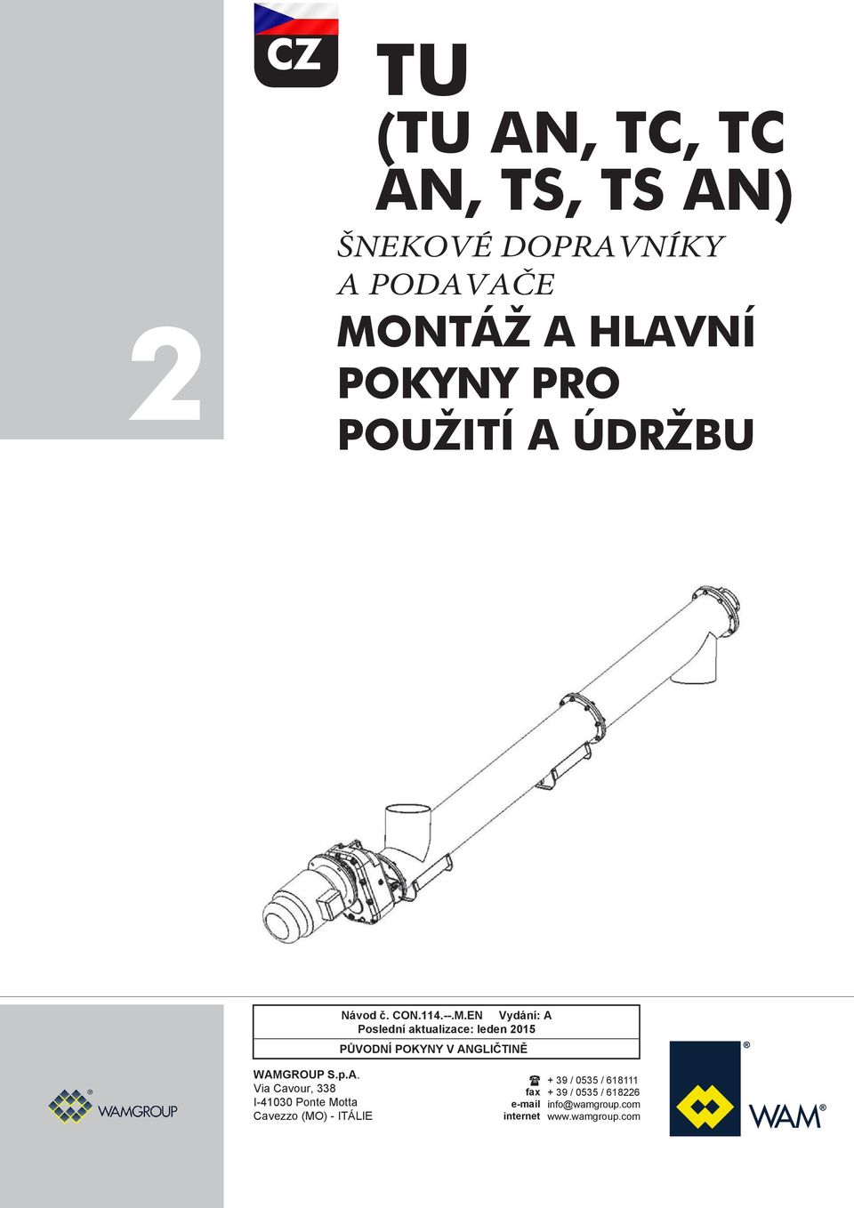 Poslední aktualizace: leden 015 PŮVODNÍ POKYNY V AN