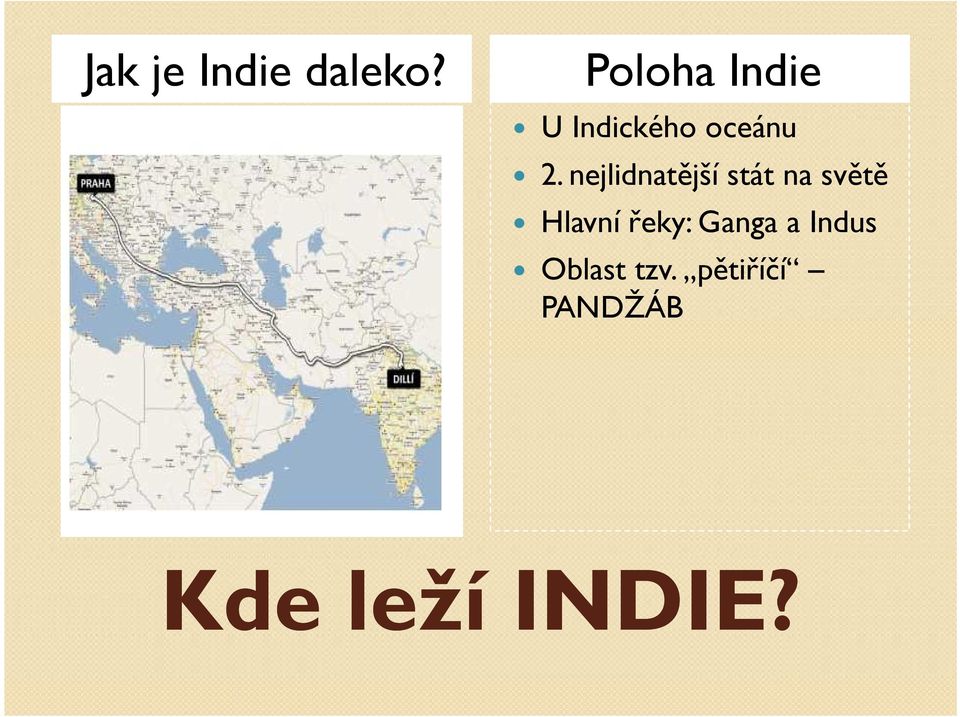nejlidnatější stát na světě Hlavní