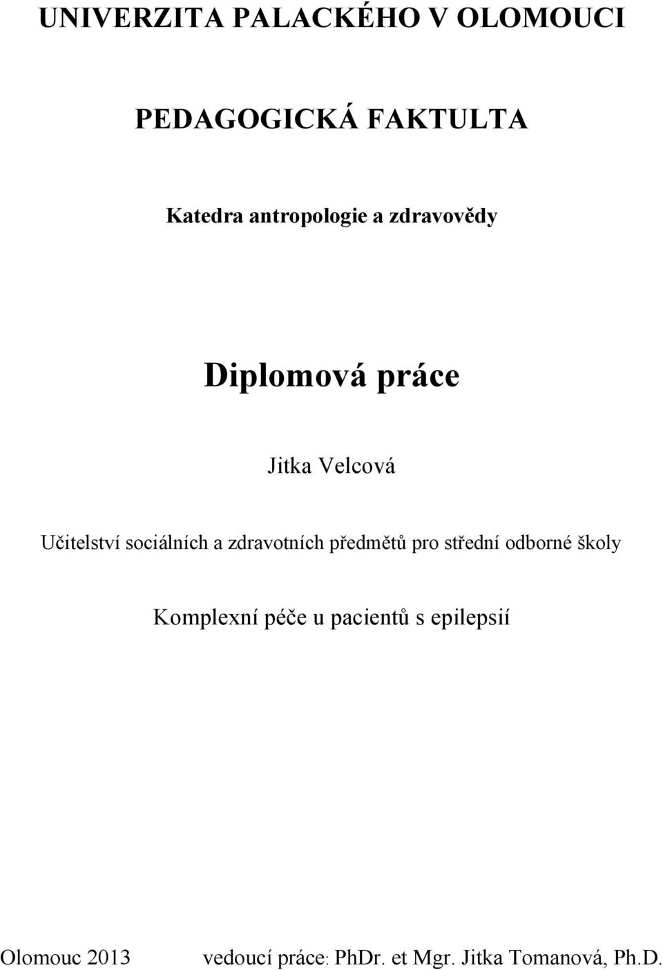 sociálních a zdravotních předmětů pro střední odborné školy Komplexní