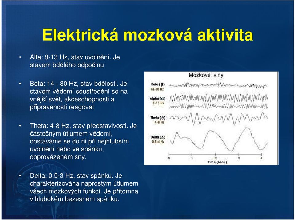 představivosti.