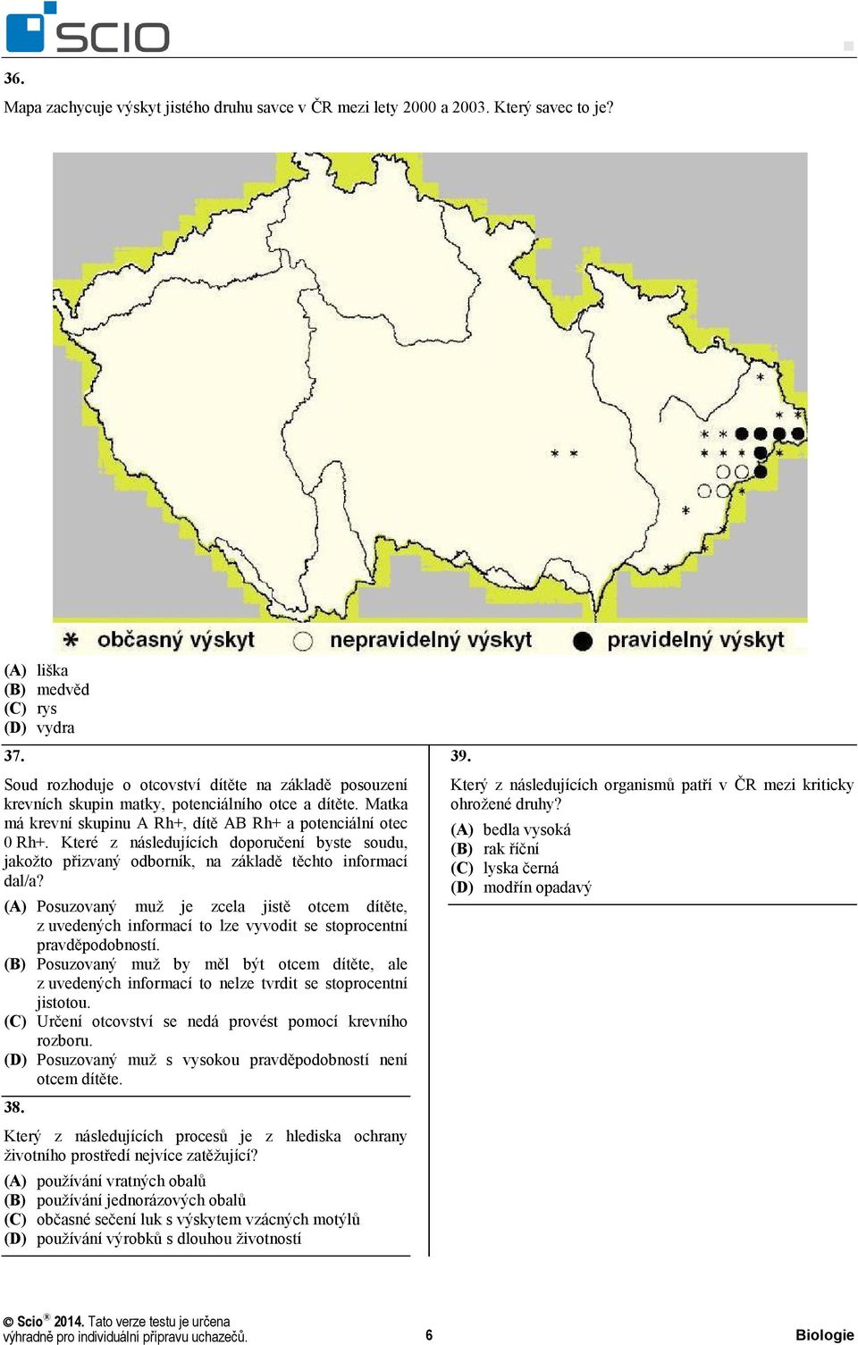 Které z následujících doporučení byste soudu, jakožto přizvaný odborník, na základě těchto informací dal/a?