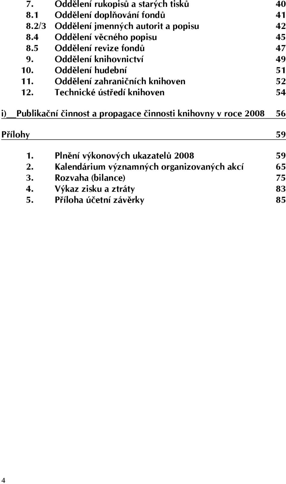 Oddělení zahraničních knihoven 52 12.