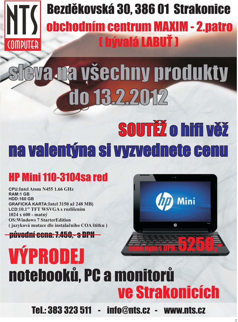 2012 SOUTĚŽ o hifi věž na valentýna si vyzvednete cenu HP Mini 110-3104sa red CPU: Intel Atom N455 1.