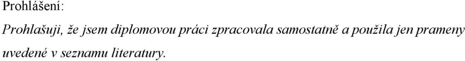 zpracovala samostatně a