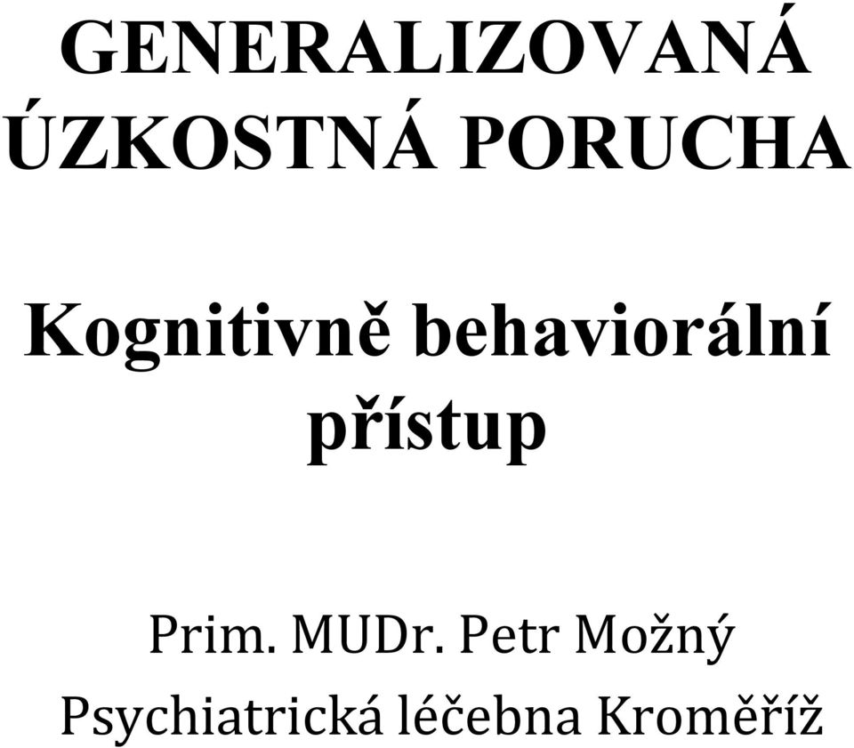 behaviorální přístup Prim.