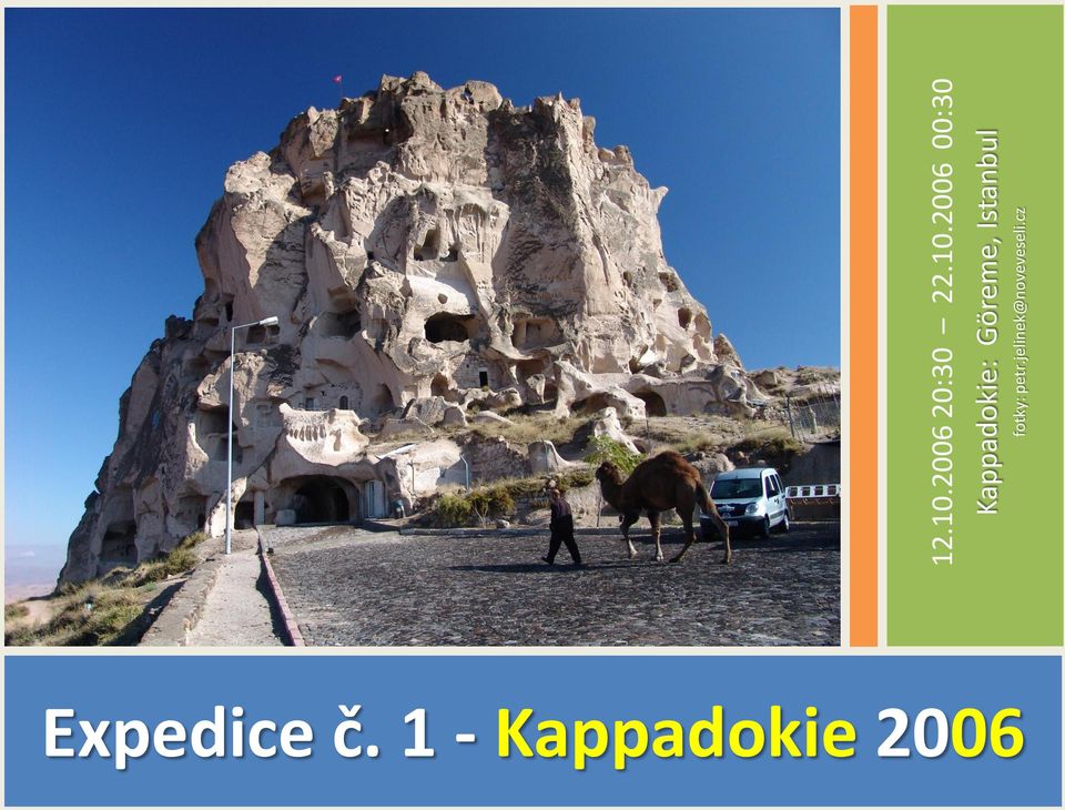 2006 00:30 Kappadokie: Göreme,